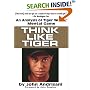 Think Like Tiger