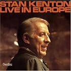 Live in Europe by Stan Kenton