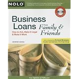 Business Loans From Family & Friends: How to Ask, Make It Legal & Make It Work (Paperback)
