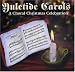 Yuletide Carols - A Choral Christmas Celebration