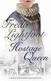 Hostage queen