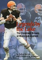 Legends by the Lake: The Cleveland Browns at Municipal Stadium