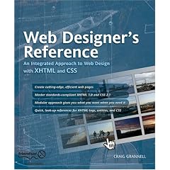 Web Designer's Reference: An Integrated Approach to Web Design with XHTML: An Integrated Approach to Web Design with XHTML and CSS