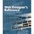Web Designer's Reference: An Integrated Approach to Web Design with XHTML: An Integrated Approach to Web Design with XHTML and CSS