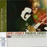 Larry Levans Paraside Garage-Legend of Dance Music, Vol. 3