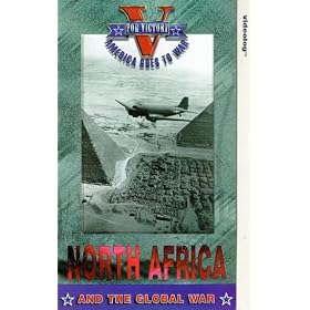 V Is For Victory - America Goes To War - North Africa And The Global War [VHS]
