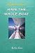 Have The Whole Boat: The Insider's Guide to Private Yacht Charter Vacations