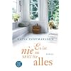 Es ist nie zu sp�t f�r alles: Roman