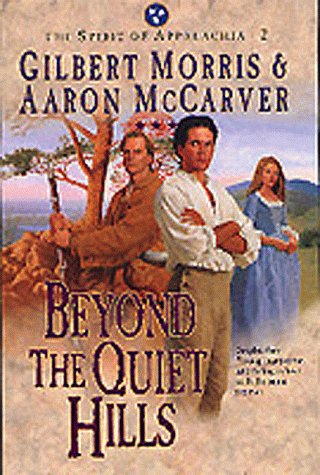 Beyond the Quiet Hills (The Spirit of Appalachia Series #2)     (Book 2)