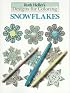 Designs for Coloring: Snowflakes (Designs for Coloring)