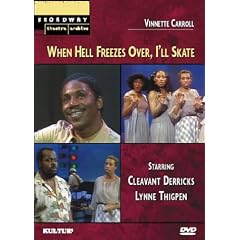 When Hell Freezes Over, I'll Skate (Broadway Theatre Archive)