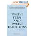 Twelve Steps and Twelve Traditions Trade Edition