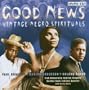 Good News: Vintage Negro Spirituals