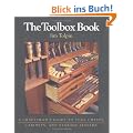 The Toolbox Book: A Craftsman's Guide to Tool Chests, Cabinets and Storage Systems