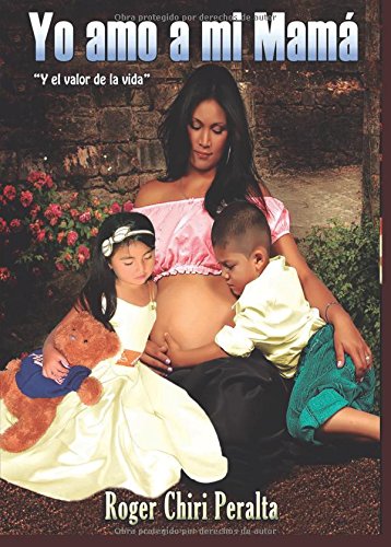 Yo amo a mi mamá (Spanish Edition)