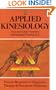 Applied Kinesiology: Muscle Response in Diagnosis, Therapy and Preventive Medicine