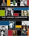 The Jewish Americans: Three Centuries of Jewish Voices in America