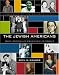 The Jewish Americans: Three Centuries of Jewish Voices in America