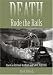 Death Rode the Rails: American Railroad Accidents and Safety, 1828-1965