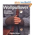 Wollpullover: 25 zeitlose Strickmuster