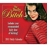 Cover for 'Daily Bitch 2011 Daily Boxed Calendar (Calendar)'
