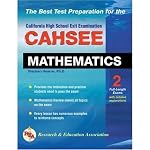CAHSEE - Mathematics (REA): The Best Test Prep for the California High School Exit Examination in Mathematics (Test Preps) book cover