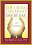 Touching the Light, Day by Day: 365 Illuminations to Live by