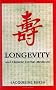 Longevity and Chinese Herbal Medicine