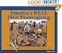 America's Real First Thanksgiving