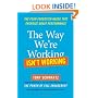 The Way We're Working Isn't Working: The Four Forgotten Needs That Energize Great Performance