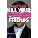 Kill Your Friends