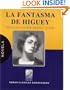 La Fantasma De Higuey (Obras Cl�sicas Dominicanas)