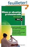 Mises en situation professionnelle Aide-soignant : Modules 1 & 3
