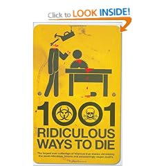 1001 Ridiculous Ways to Die