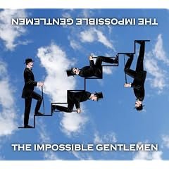 The Impossible Gentlemen