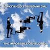 Impossible Gentlemen