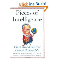 Pieces of Intelligence: The Existential Poetry of Donald H. Rumsfeld