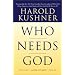 Who Needs God