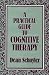 A Practical Guide to Cognitive Therapy
