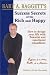 Success Secrets of the Rich and Happy