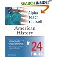 Alpha Teach Yourself American History in 24 Hours by  Robert Davenport