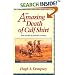 The Amazing Death of Calf Shirt and Other Blackfoot Stories: Three Hundred Years of Blackfoot History