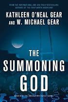 The Summoning God: Book II of the Anasazi Mysteries The Summoning God: Book II of the Anasazi Mysteries