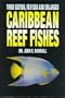 Caribbean Reef Fishes (3rd Edition Revised)