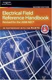 Electrical Field Reference Handbook: Revised for the NEC 2008, 2E NJATC NJATC