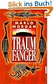 Traumf�nger. Die Reise einer Frau in die Welt der Aborigines