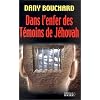 Dans l'enfer des t�moins de J�hovah