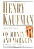 On Money and Markets: A Wall Street Memoir