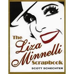 The Liza Minnelli Scrapbook