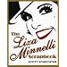 The Liza Minnelli Scrapbook